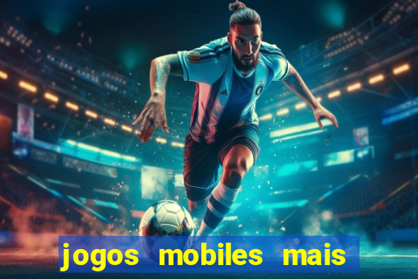 jogos mobiles mais jogados 2024